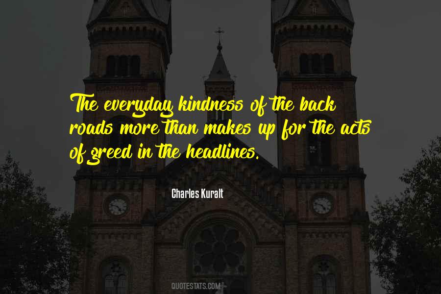 Charles Kuralt Quotes #577324