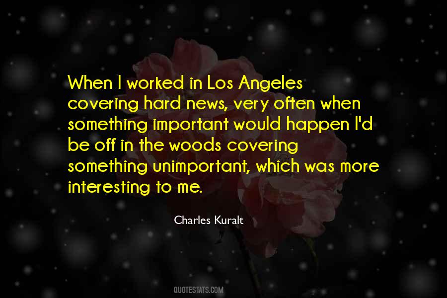 Charles Kuralt Quotes #847450