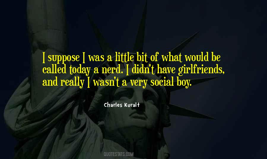 Charles Kuralt Quotes #919530