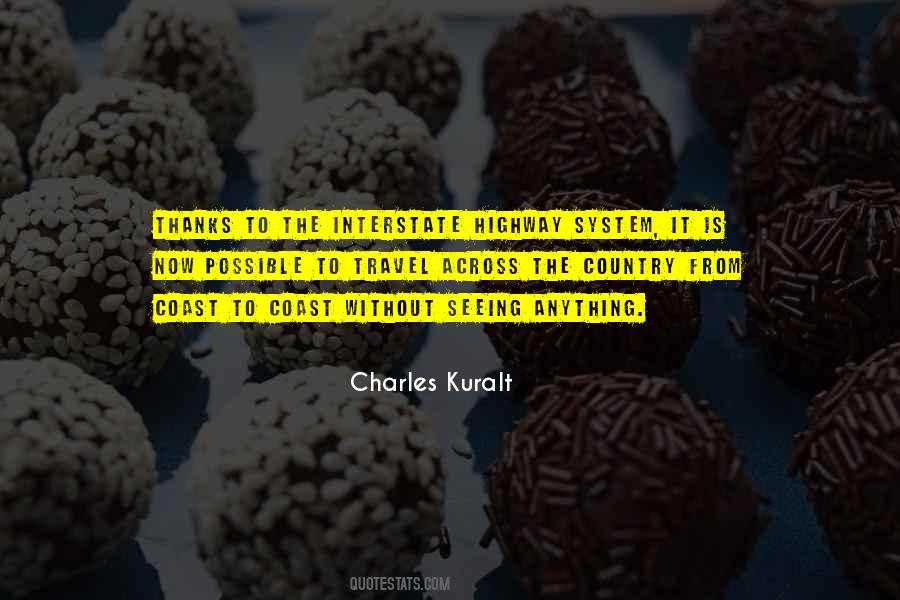 Charles Kuralt Quotes #963472