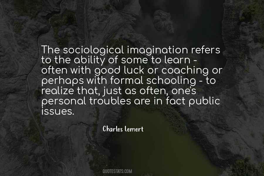 Charles Lemert Quotes #631346