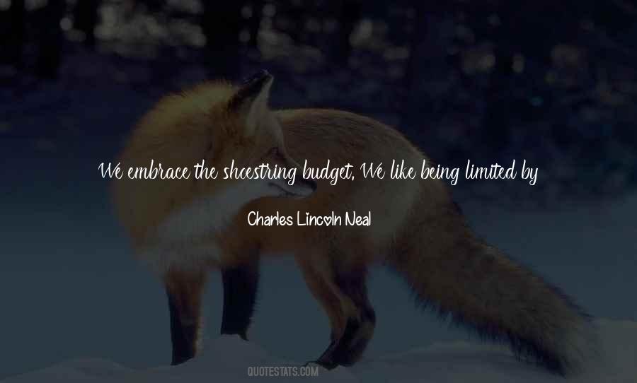 Charles Lincoln Neal Quotes #929246