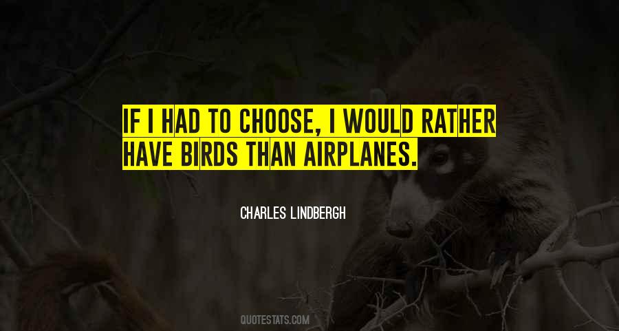 Charles Lindbergh Quotes #1275449