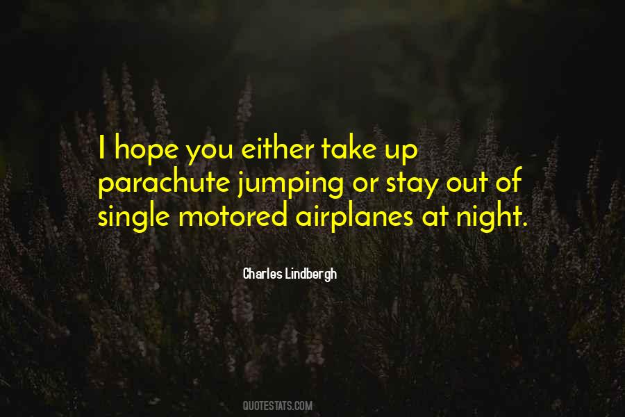 Charles Lindbergh Quotes #1408835