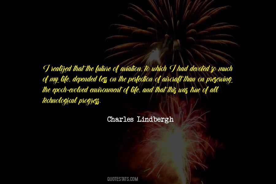 Charles Lindbergh Quotes #1841895