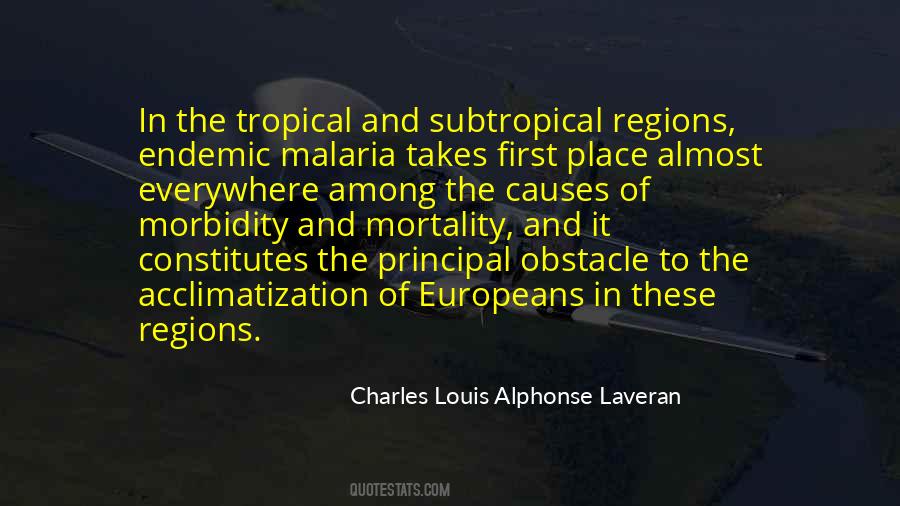 Charles Louis Alphonse Laveran Quotes #322108