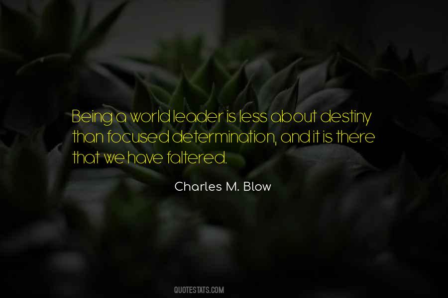 Charles M. Blow Quotes #426925