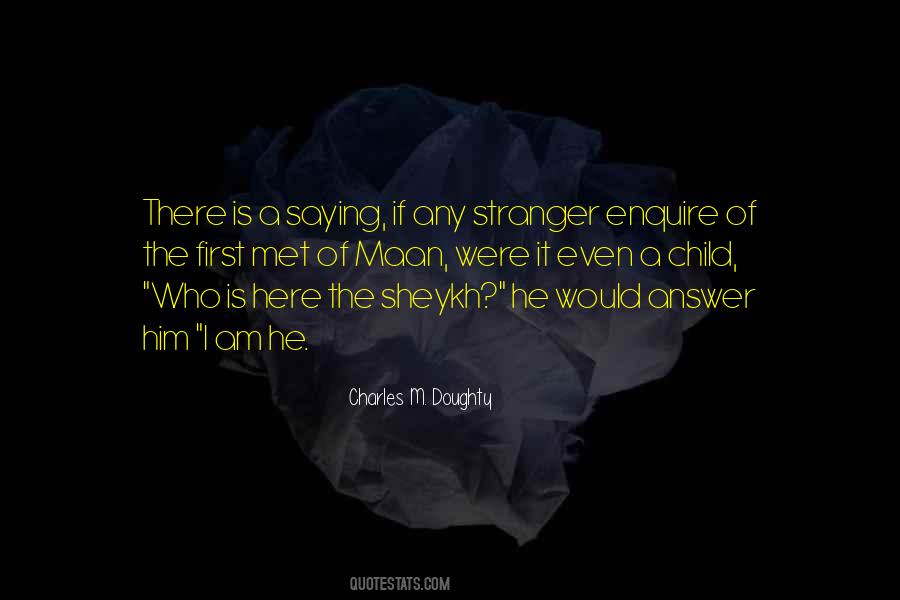 Charles M. Doughty Quotes #595304