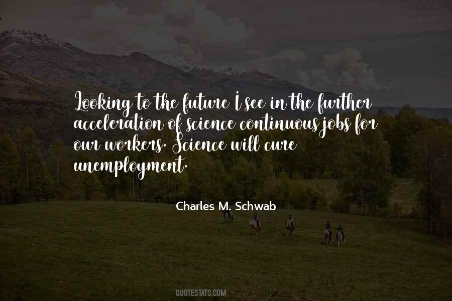 Charles M. Schwab Quotes #288153