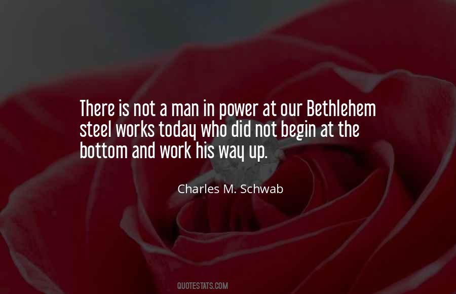 Charles M. Schwab Quotes #723389