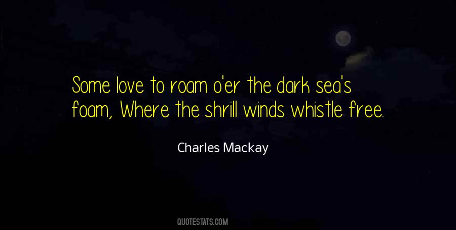 Charles Mackay Quotes #1433796