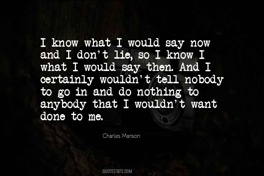Charles Manson Quotes #1041471