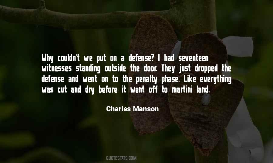 Charles Manson Quotes #1462183