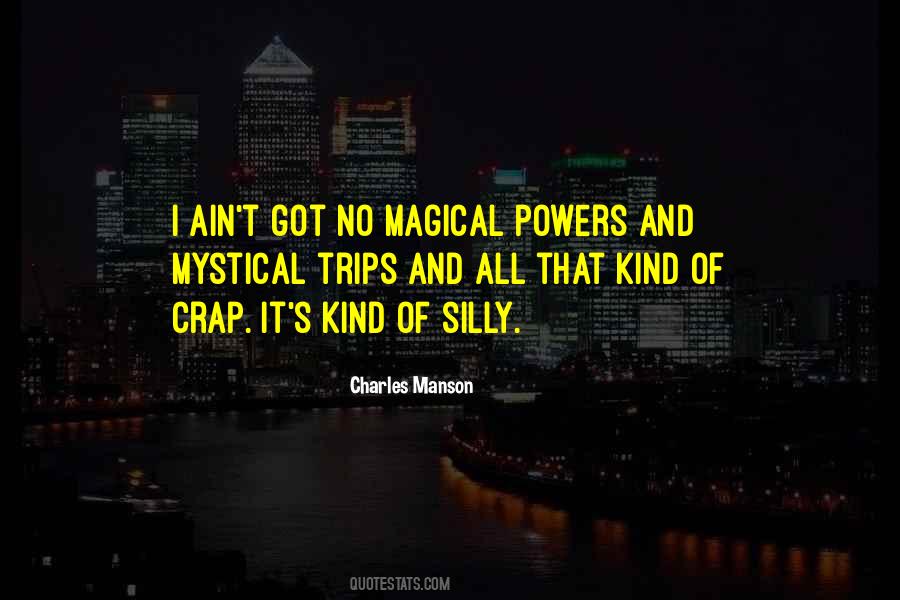 Charles Manson Quotes #1466342