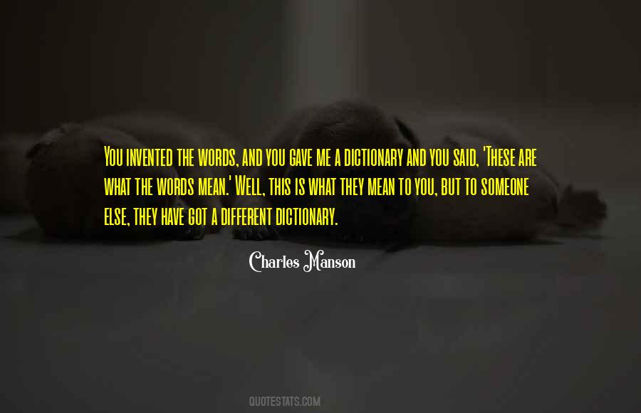 Charles Manson Quotes #1564774