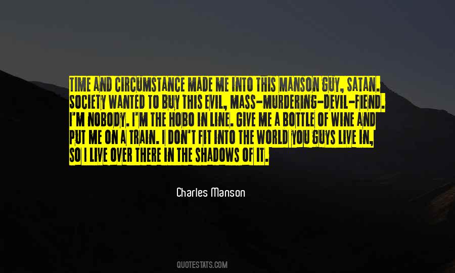 Charles Manson Quotes #497444