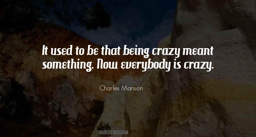 Charles Manson Quotes #657181 Charles Manson Quotes #657181