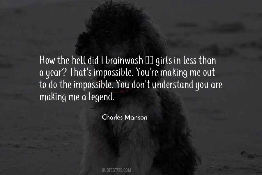 Charles Manson Quotes #735923