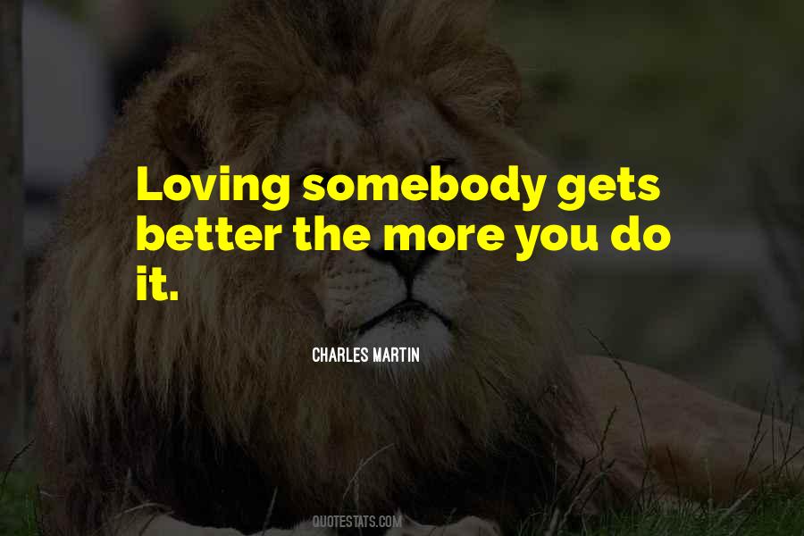 Charles Martin Quotes #1290726