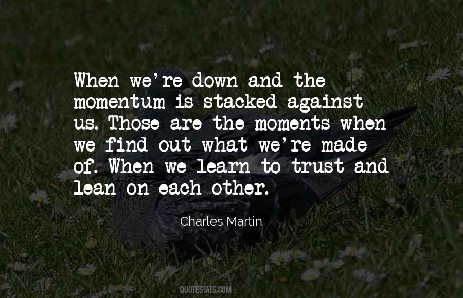 Charles Martin Quotes #1307427