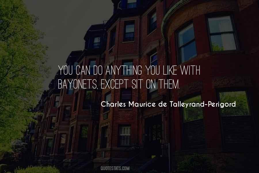 Charles Maurice De Talleyrand-Perigord Quotes #1628727 Charles Maurice De Talleyrand-Perigord Quotes #1628727