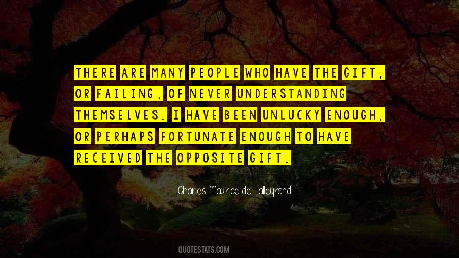 Charles Maurice De Talleyrand Quotes #314097