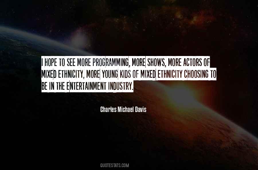 Charles Michael Davis Quotes #1687022