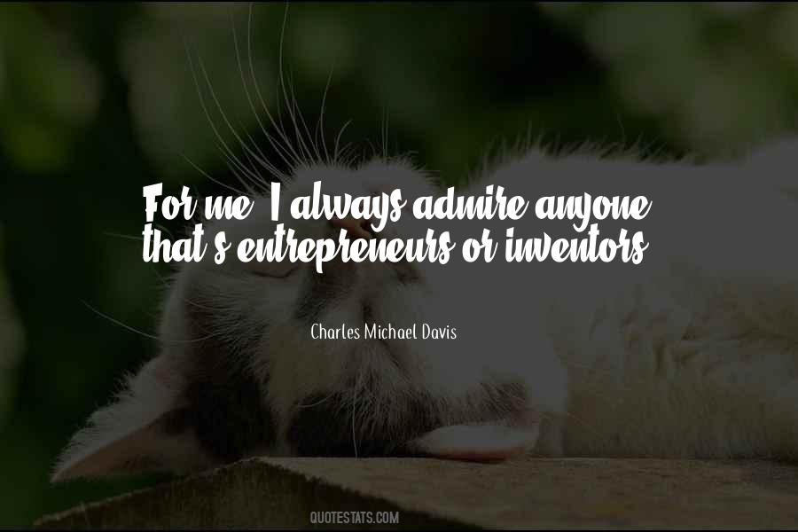 Charles Michael Davis Quotes #656294