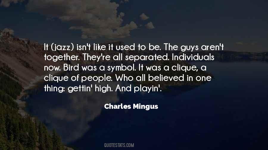 Charles Mingus Quotes #176014