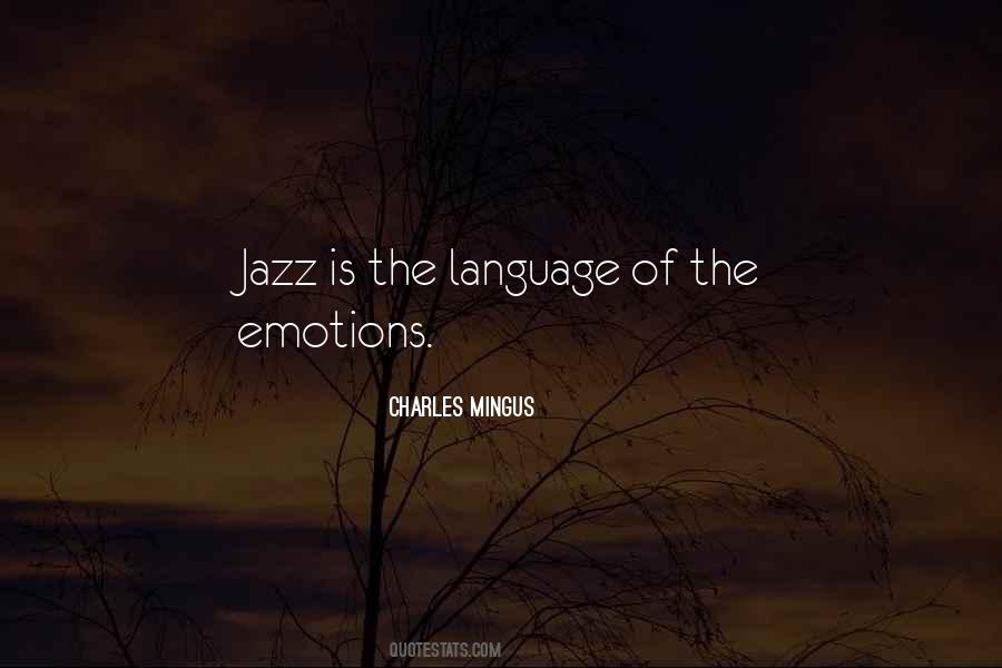 Charles Mingus Quotes #328182