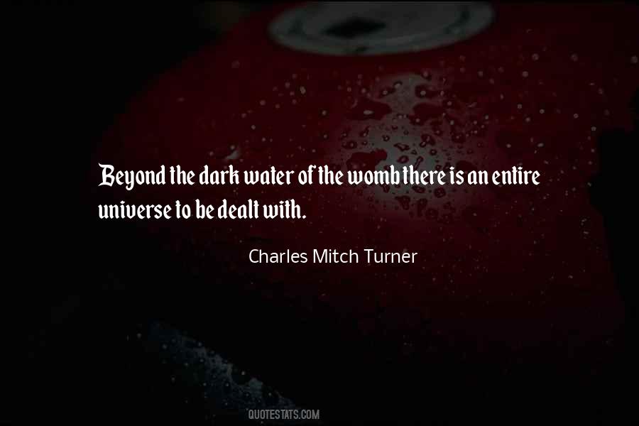 Charles Mitch Turner Quotes #1186311