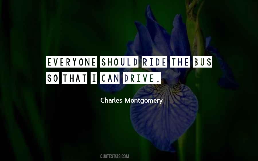 Charles Montgomery Quotes #638536