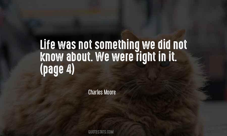 Charles Moore Quotes #1373277