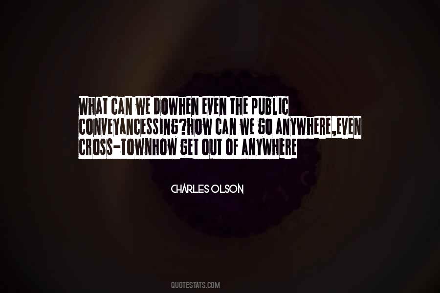 Charles Olson Quotes #1818650