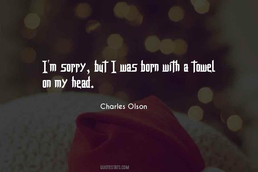 Charles Olson Quotes #1836762