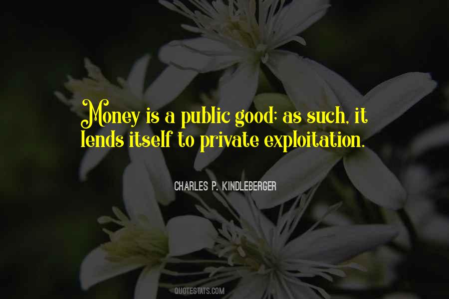 Charles P. Kindleberger Quotes #1538270