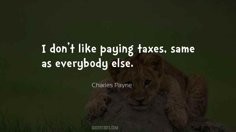 Charles Payne Quotes #1375889