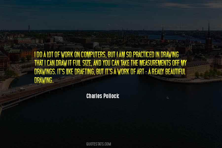 Charles Pollock Quotes #815969