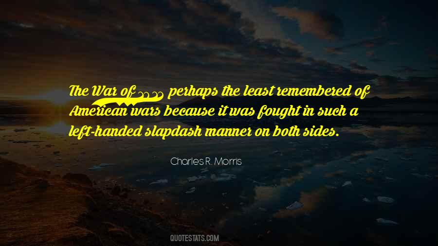 Charles R. Morris Quotes #1566284