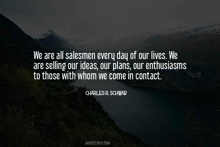 Charles R. Schwab Quotes #1205289