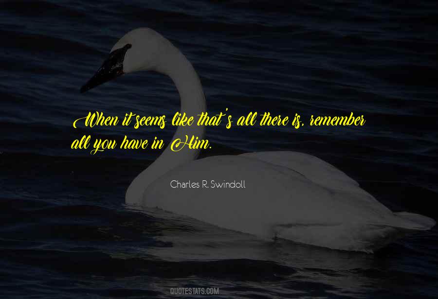 Charles R. Swindoll Quotes #1768586