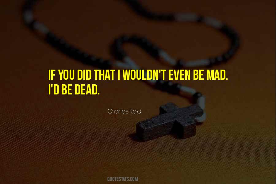 Charles Reid Quotes #1260062 Charles Reid Quotes #1260062