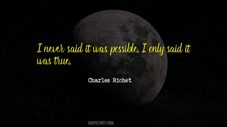 Charles Richet Quotes #999824