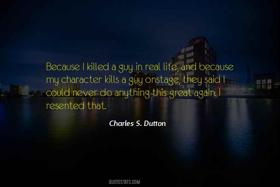 Charles S. Dutton Quotes #549225