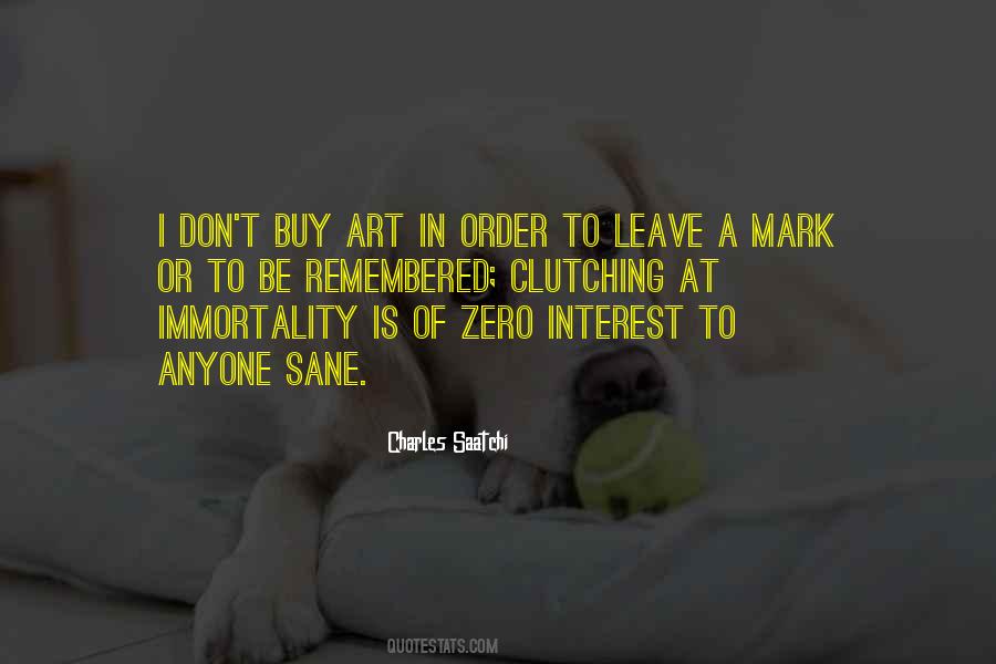 Charles Saatchi Quotes #1671108