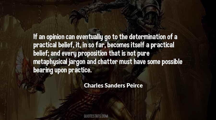 Charles Sanders Peirce Quotes #1557418