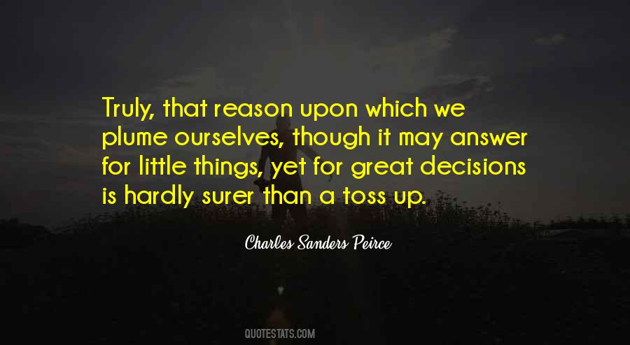 Charles Sanders Peirce Quotes #999503