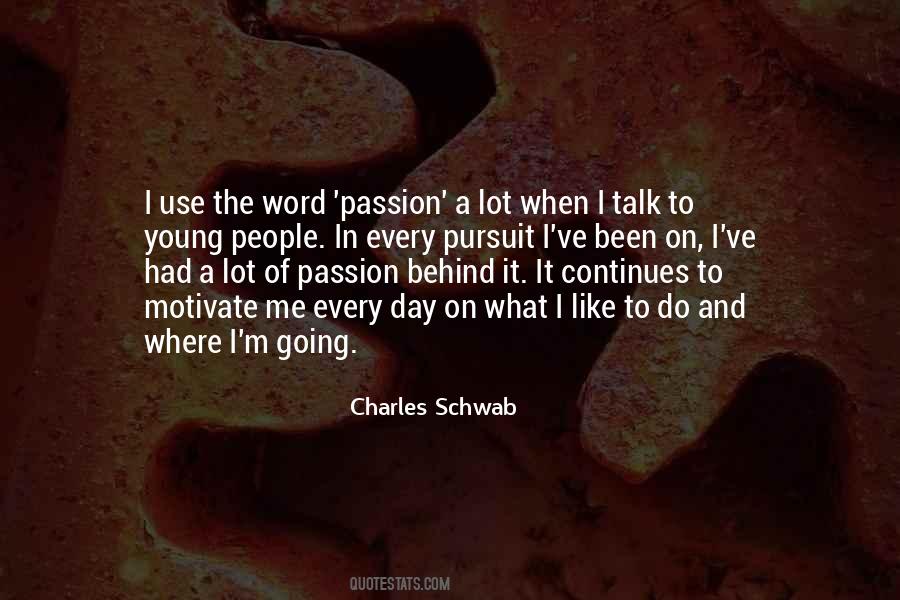 Charles Schwab Quotes #631589