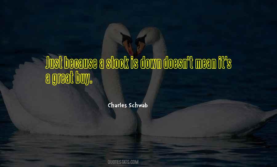 Charles Schwab Quotes #705182