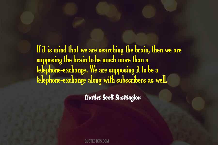 Charles Scott Sherrington Quotes #226682